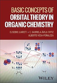 Basic Concepts of Orbital Theory in Organic Chemistry