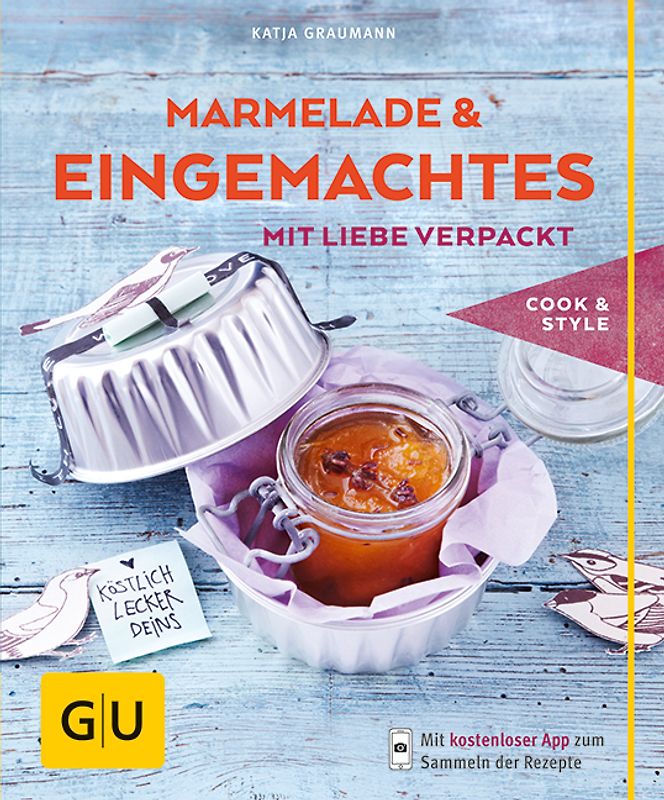 Marmeladen & Eingemachtes mit Liebe verpackt