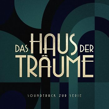 Das Haus der Träume(Soundtrack zur Serie)