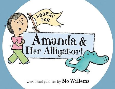 Hooray for Amanda & Her Alligator!