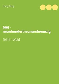 999 - Wald