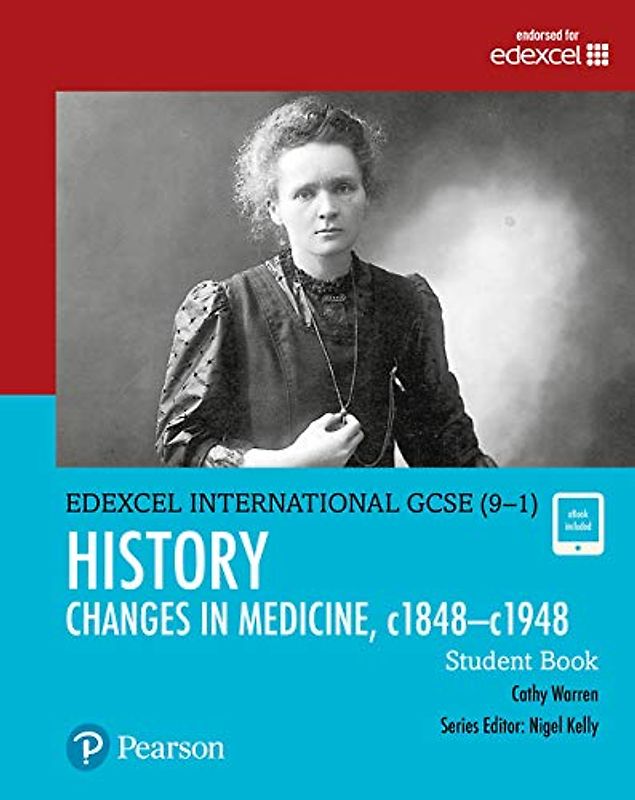 Edexcel International GCSE (9-1) History Changes in Medicine, c1848-c1948 Student Book