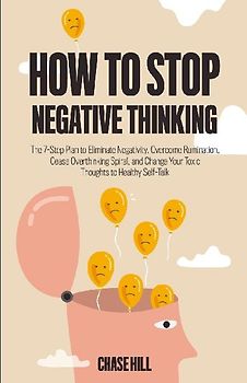 How to Stop Negative Thinking