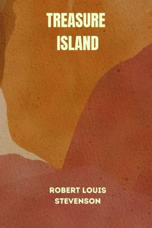 treasure island by Robert Louis Stevenson