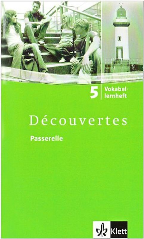 Découvertes 5. Passerelle. Vokabellernheft 5. Lernjahr