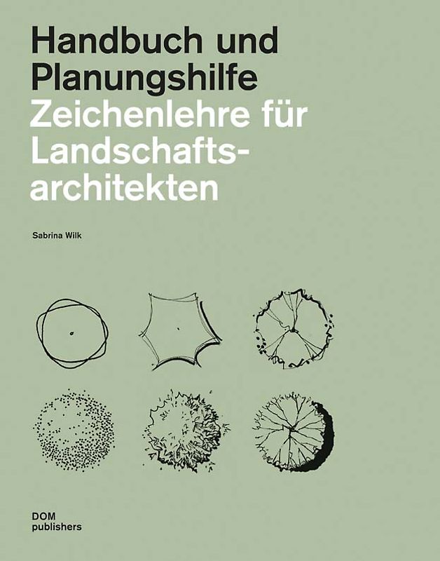 Zeichenlehre für Landschaftsarchitekten