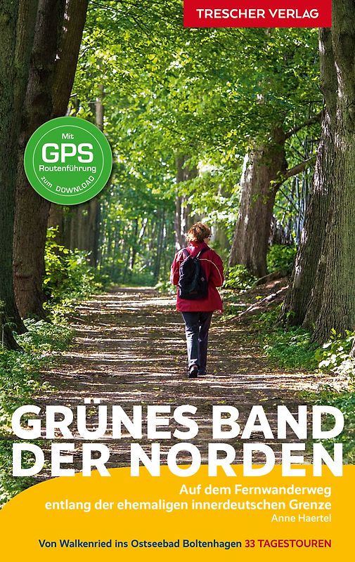 TRESCHER Reiseführer Grünes Band - Der Norden