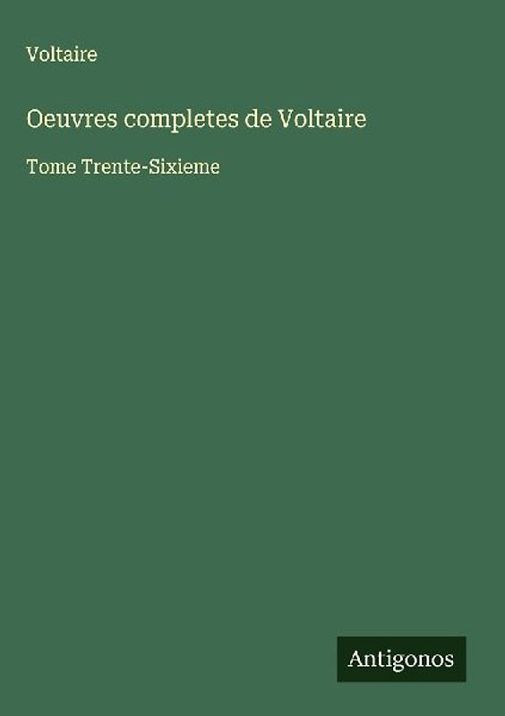 Oeuvres completes de Voltaire