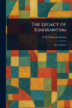 The Legacy of Ignorantism