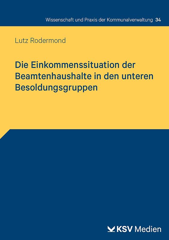 Die Einkommenssituation der Beamtenhaushalte in den unteren Besoldungsgruppen