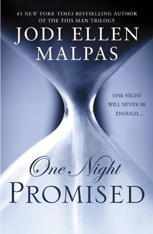 One Night: Promised (The One Night Trilogy) - Malpas, Jodi Ellen