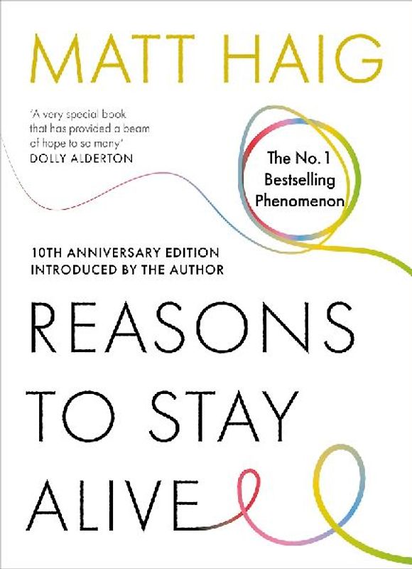Reasons to Stay Alive