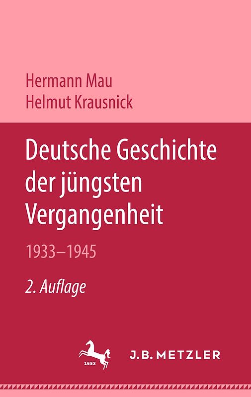 Deutsche Geschichte der jüngsten Vergangenheit 1933–1945