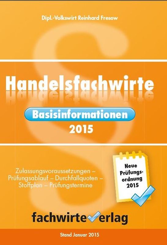Handelsfachwirte Basisinformationen 2015