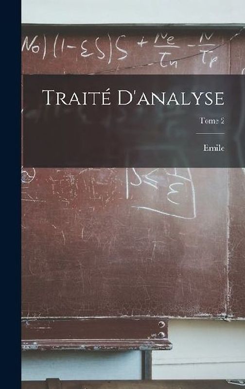 Traité d'analyse; Tome 2