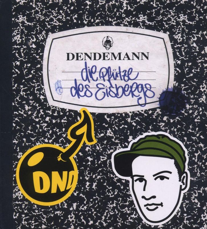 Dendemann - Die Pfütze des Eisbergs