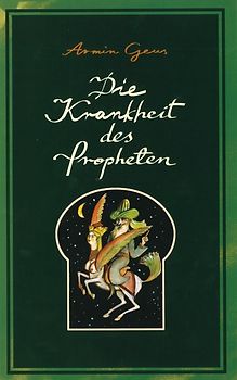 Die Krankheit des Propheten