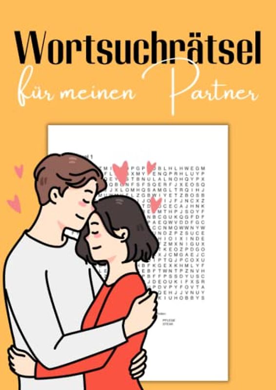 Wortsuchrätsel für meinen Partner: Das Rätselbuch für Verliebte | Finde alle Wörter