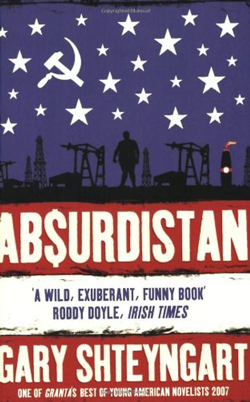 Absurdistan - Gary Shteyngart