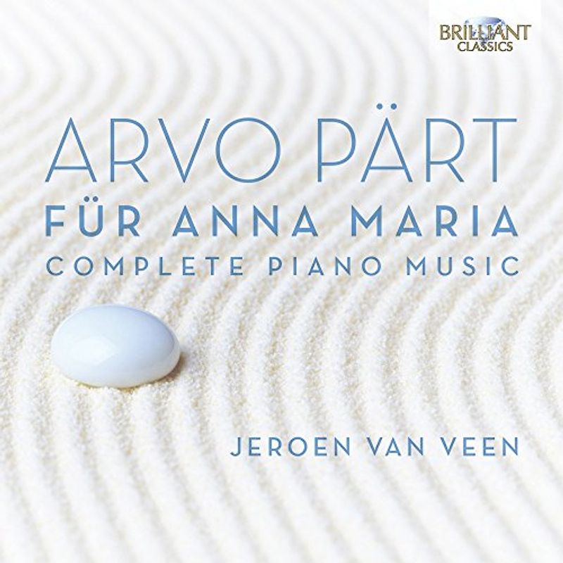 Jeroen Van Veen - Pärt: Für Anna Maria - Complete Piano Music
