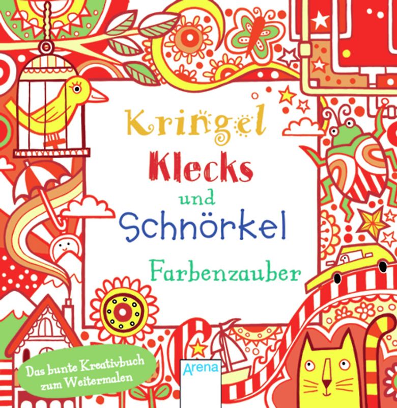 Kringel, Klecks und Schnörkel. Farbenzauber