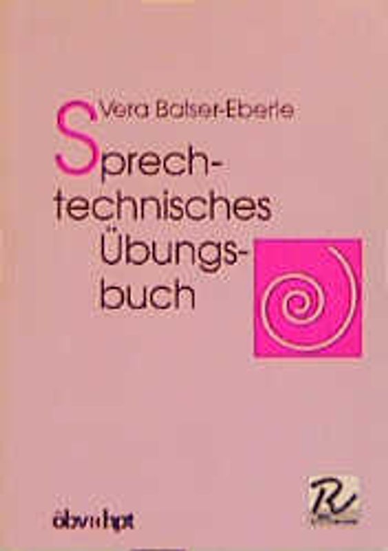 Sprechtechnisches Übungsbuch