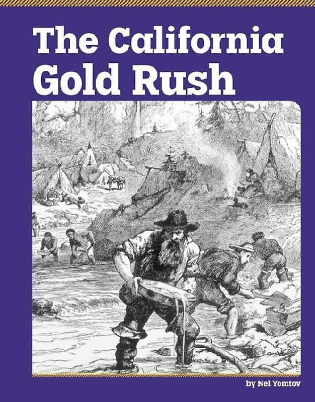The California Gold Rush
