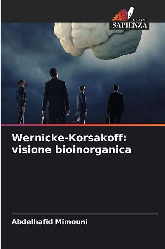 Wernicke-Korsakoff: visione bioinorganica