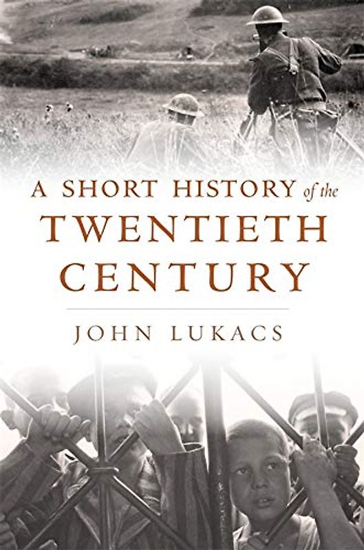 Short History of the Twentieth Century