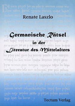 Germanische Rätsel in der Literatur des Mittelalters