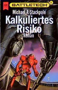 Kalkuliertes Risiko. 21. Roman