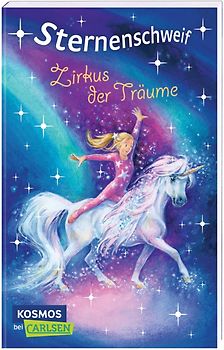 Sternenschweif 37: Zirkus der Träume