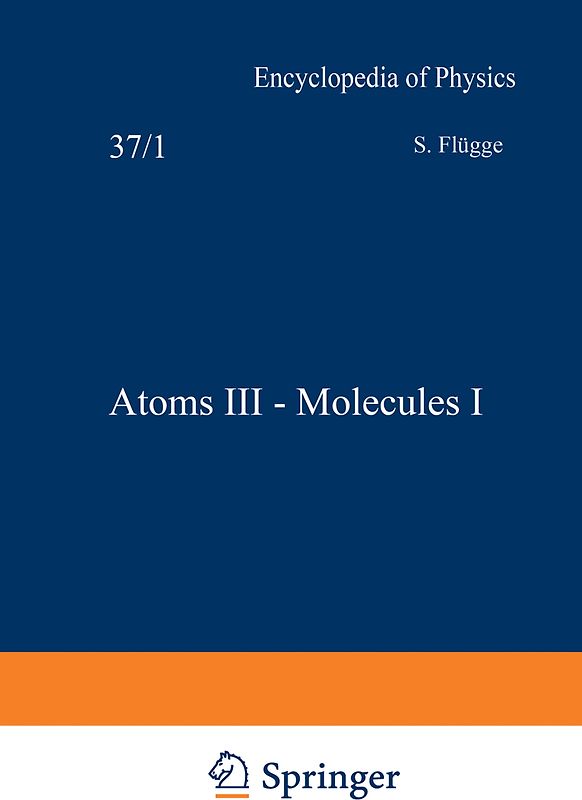 Atoms III — Molecules I / Atome III — Moleküle I