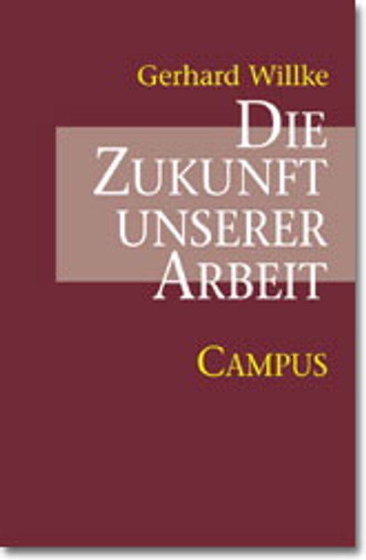 Die Zukunft unserer Arbeit