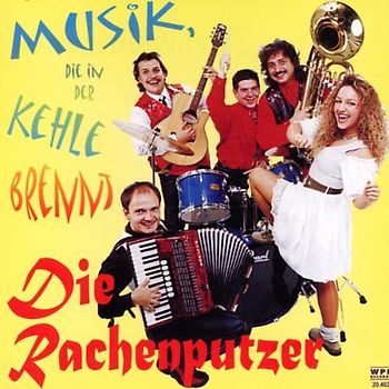 die Rachenputzer - Musik die in der Kehle Brennt
