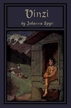 Vinzi: A Story of the Swiss Alps