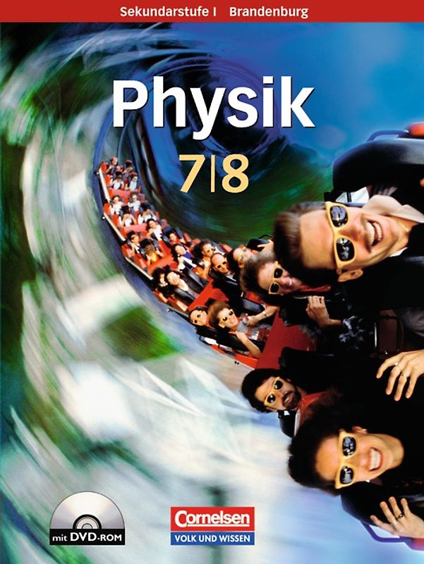 Physik für die Sekundarstufe I - Brandenburg - Neue Ausgabe - 7./8. Schuljahr