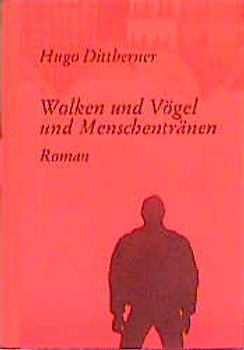 Wolken und Vögel und Menschentränen