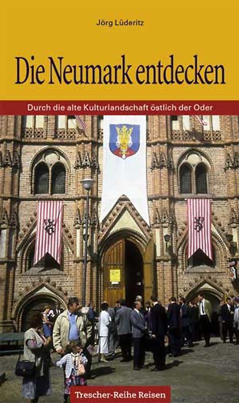 Die Neumark entdecken