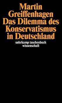 Das Dilemma des Konservatismus in Deutschland