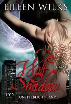 Wolf Shadow - Unsterbliche Bande