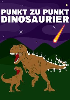 Punkt zu Punkt Dinosaurier: Verbinde die Punkte, Dinobuch ab 5 jahre