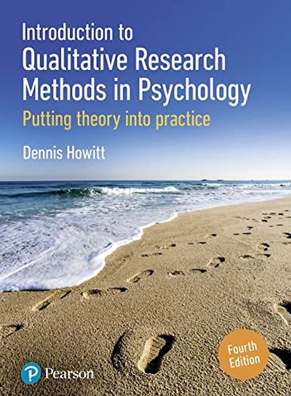 Introduction to Qualitative Research Methods in Psychology: Putting Theory Into Practice