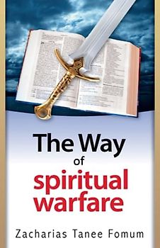The Way of Spiritual Warfare