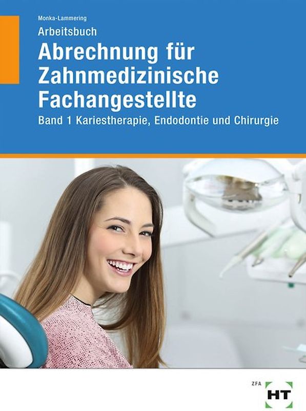 Arbeitsbuch Abrechnung für Zahnmedizinische Fachangestellte