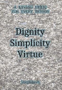 Dignity Simplicity Virtue