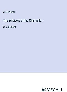 The Survivors of the Chancellor