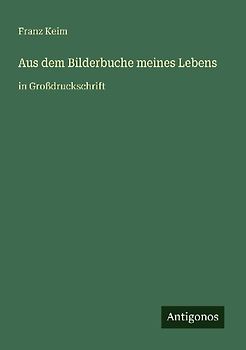 Aus dem Bilderbuche meines Lebens