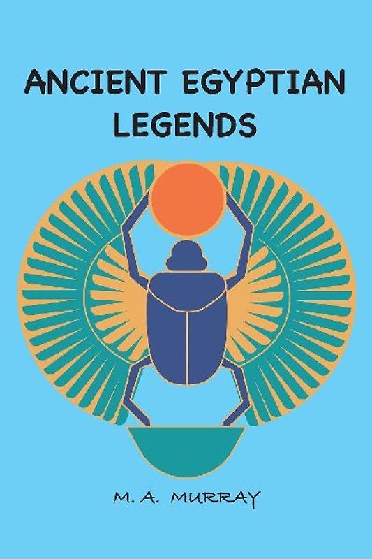 Ancient Egyptian Legends