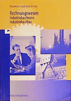 Rechnungswesen Industriekaufmann /Industriekauffrau
